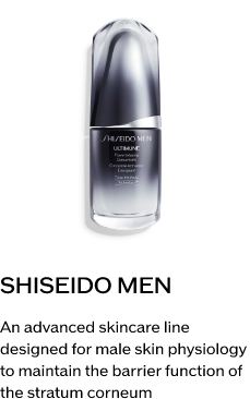 SHISEIDO MEN An advanced skincare line designed for male skin physiology to maintain the barrier function of the stratum corneum
