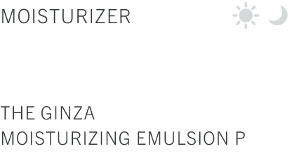MOISTURIZER THE GINZA MOISTURIZING EMULSION P