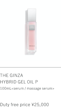 THE GINZA HYBRID GEL OIL P 100mL Duty free price ¥25,000