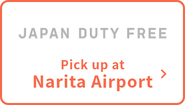 JAPAN DUTY FREE Pick up at Narita Airport